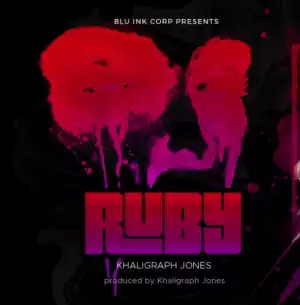 Khaligraph Jones - Ruby